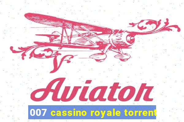 007 cassino royale torrent